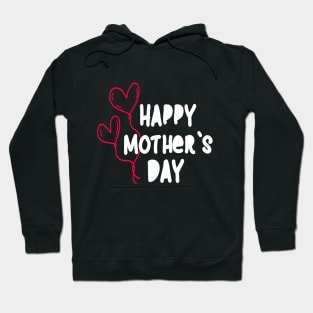 Happy mother's day Hoodie